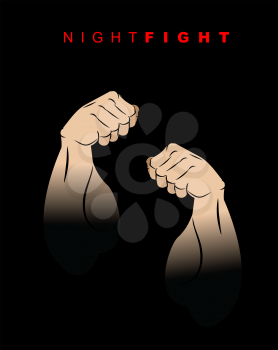 Night fight. Fists of darkness. Kick of  night. Two hands prepared for battle. Fighting stand of athlete. Vector illustration