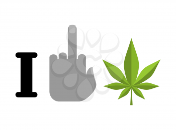 I hate drugs. Fuck symbol of hatred and marijuana leaf. Logo healthy lifestyle
