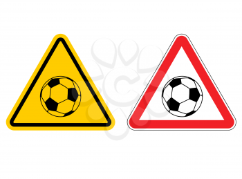 Warning sign football attention. Dangers yellow sign game. Soccer ball on red triangle. Set of road signs
