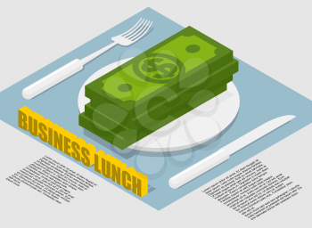 Business lunch infographics on food costs. Spending on food businessmen during operation. Money lying on plate isometrics. Wad of cash. Consumption of dollars. Cutlery fork and knife. kitchenware
