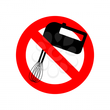 Stop Mixer kitchen utensils. Do not beat. Red prohibition sign. Ban mix