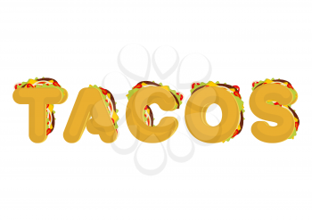 Tacos lettering. Mexican fast food font. Taco text. traditional Mexico meal letter