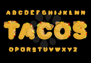 Tacos alphabet. Taco font. Mexican fast food ABC. traditional Mexico meal letter