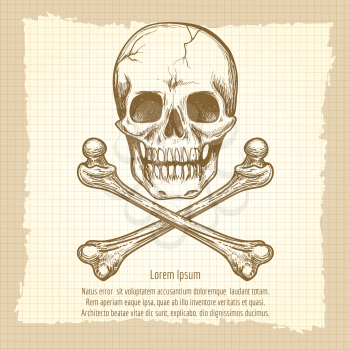Hand drawing skull and cross of bones and place for text on vintage bckground. Vector illustration