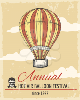 Annual festival of ballooning retro poster with vintage hot air balloon and pilot