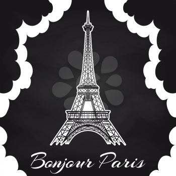 Chalkboard Paris poster with Eiffel tower, clouds. Vector illustration