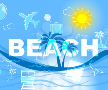 Beach Vacation Meaning Seaside Beaches And Coast