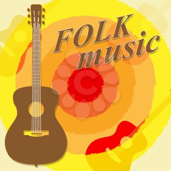 Folk Music Meaning Country Ballards And Soundtracks