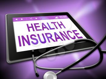 Health Insurance Showing Coverage Care 3d Illustration