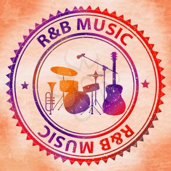 R&B Music Meaning Rhythm And Blues Soul