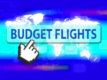 Budget Flights Representing Reasonably Priced And Sale