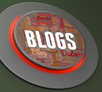Blogs Button Meaning Control Www And Websites