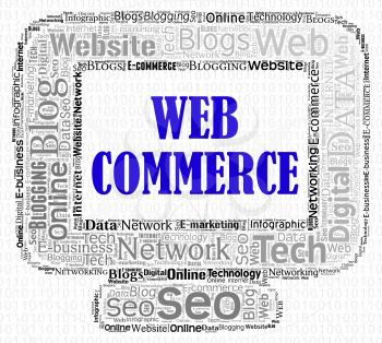 Web Commerce Meaning Trade Website And Ecommerce