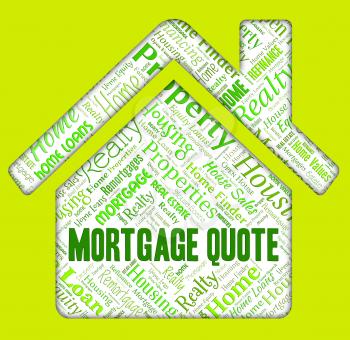 Mortgage Quote Showing Home Loan And Purchasing