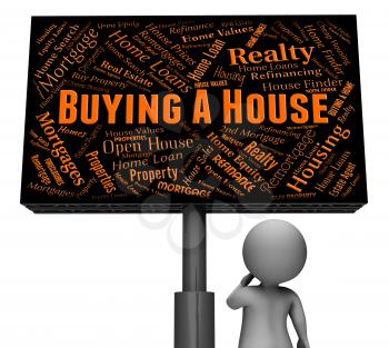 Buying A House Representing Residence Shop And Signs