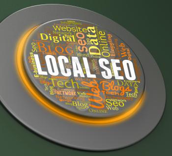 Local Seo Indicating Search Engine And Internet
