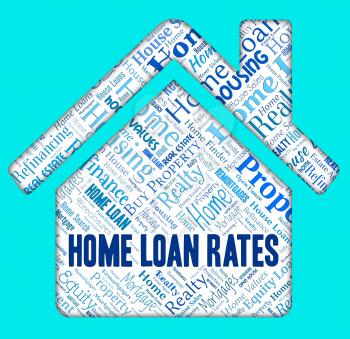 Home Loan Rates Showing Lends Borrower And Loaning