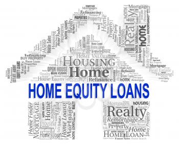 Home Equity Loans Representing Real Estate And Assets