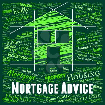 Mortgage Advice Meaning Home Loan And House