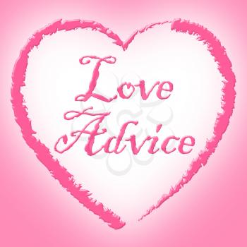 Love Advice Indicating Fondness Guidance And Heart