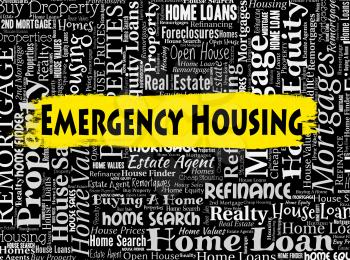 Emergency Housing Showing House Homes And Home