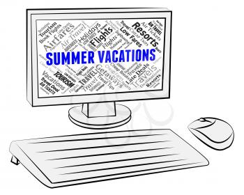 Summer Vacations Showing Summertime Holiday And Computer