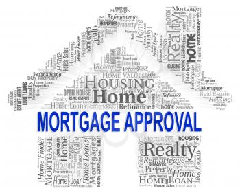 Mortgage Approval Showing Housing Mortgages And Buying