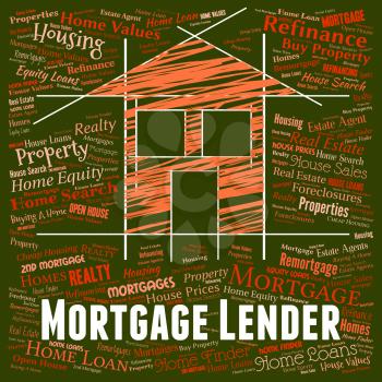 Mortgage Lender Showing Home Loan And Bank