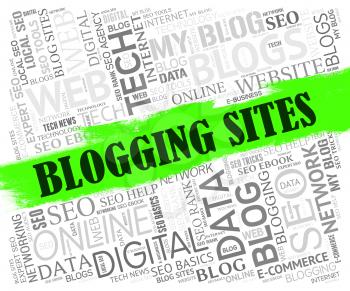 Blogging Sites Meaning Internet Network And Web