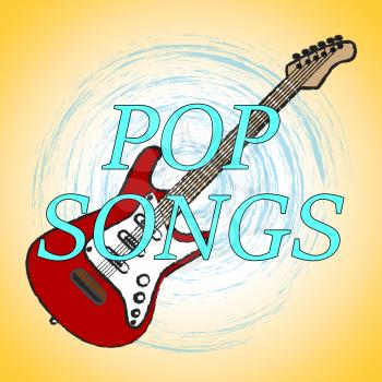 Pop Songs Meaning Popular Music And Sound