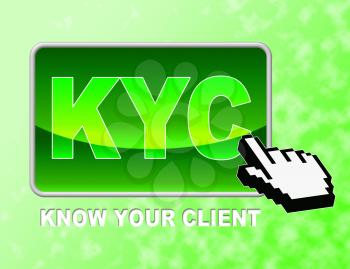 Kyc Button Representing Know Your Client And Web Site