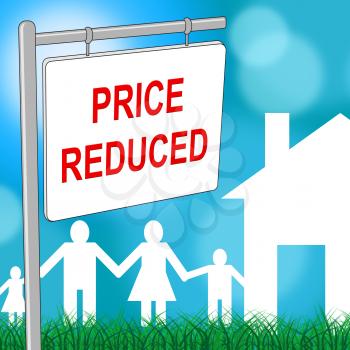 House Price Reduced Representing Offer Bargain And Promotional