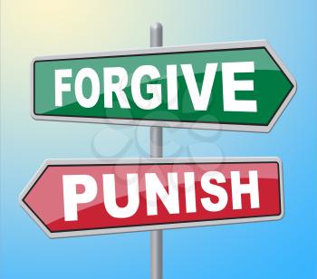 Forgive Punish Signs Representing Let Off And Crime