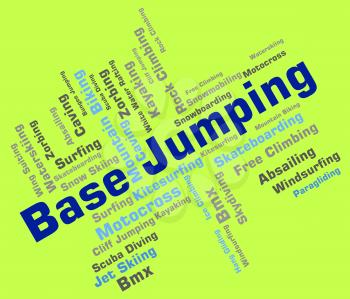 Base Jumping Showing Text Base-Jump And Parachuting 