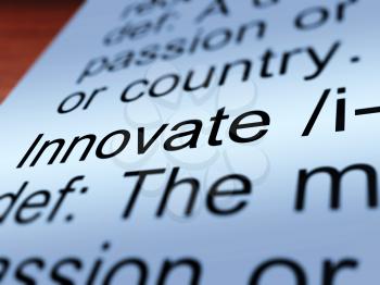Innovate Definition Closeup Shows Creative Development And Ingenuity