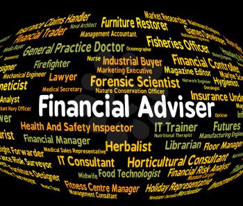 Financial Adviser Indicating Advising Job And Finances