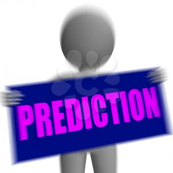 Prediction Sign Character Displaying Future Forecast Progress And Destiny
