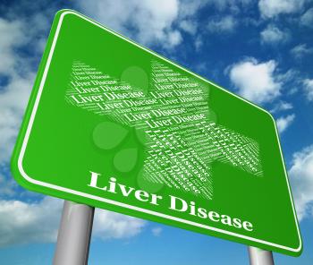Liver Disease Showing Poor Health And Contagion
