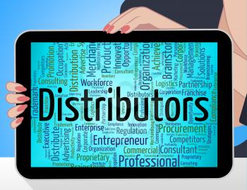 Distributors Word Indicating Supply Chain And Distributing