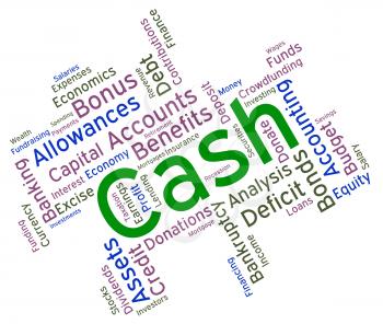 Cash Word Meaning Finance Save And Currency 