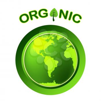 Organic Globe Indicating Environment Green And Nature