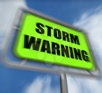 Storm Warning Sign Displaying Forecasting Danger Ahead