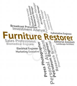Furniture Restorer Showing Words Employment And Recruitment