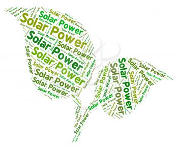 Solar Power Meaning Energy Source And Sun