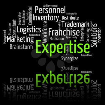 Expertise Word Representing Excellence Capabilities And Experts