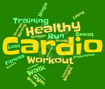 Cardio Word Representing Aerobic Fitness And Workout 