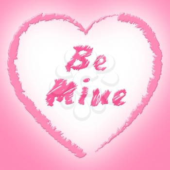 Be Mine Meaning Find Love And Me