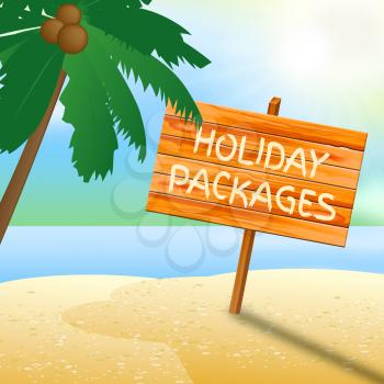 Holiday Packages Sign On Beach Indicates Fully Inclusive Vacation Tours