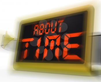 About Time Digital Clock Showing Late Or Overdue