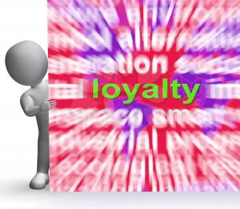 Loyalty Word Cloud Sign Showing Customer Trust Allegiance And Devotion